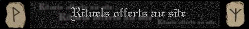 rituels offerts au site